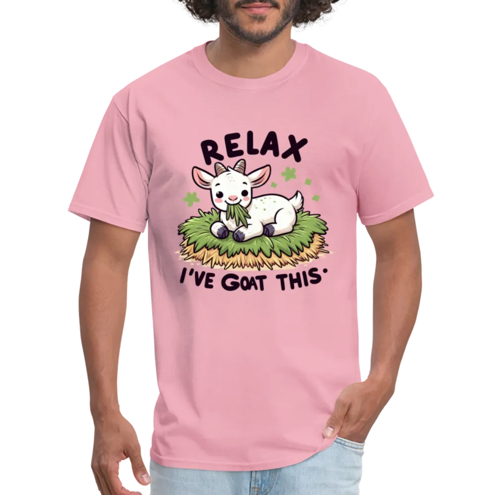 Relax I've Goat This (with Cute Goat) T-Shirt