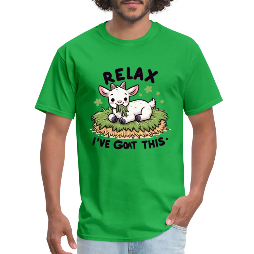 Relax I've Goat This (with Cute Goat) T-Shirt