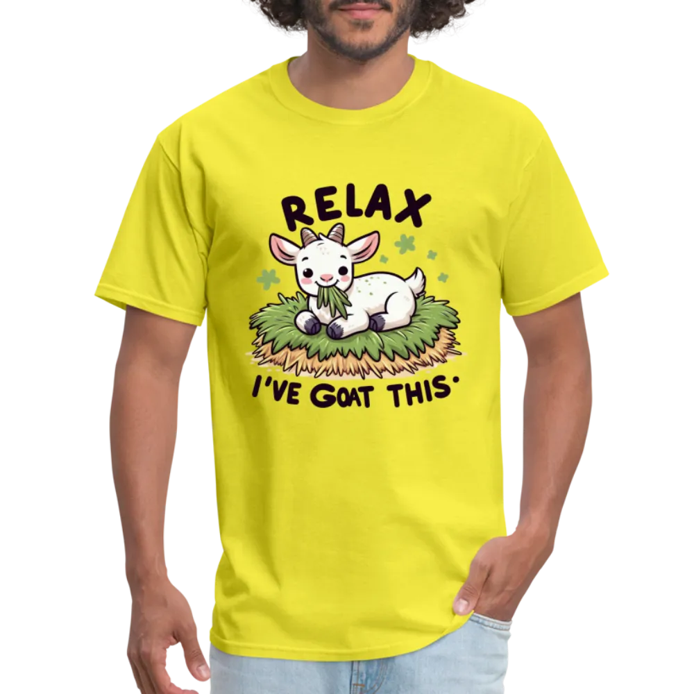 Relax I've Goat This (with Cute Goat) T-Shirt